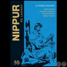  	NIPPUR DE LAGASH N 56 - LA DIOSA VIVIENTE - Guion: ROBIN WOOD - Octubre 2019 